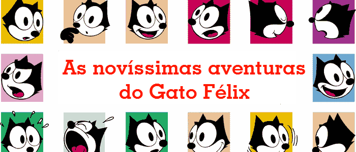 As novíssimas aventuras do Gato Félix